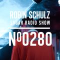 Robin Schulz | Sugar Radio 280