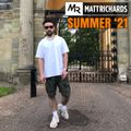 @DJMATTRICHARDS | SUMMER '21