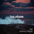 Anthony Pappa Lazydaze Chillout Mix