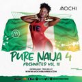 MOCHIVATED Vol 10 - Naija 2020 [Davido, Yemi, Wizkid, Burna boy, Tekno, Tiwa]