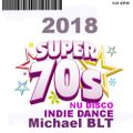Michael BLT - Nu Disco Indie Dance - 70 Hits