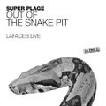 Super Plage | Out of the Snake Pit 2020-04-30