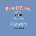 Rene & Bacus - Vol 292 (We're Going Deep Vinyl Mix) (5 Of 12) (17TH Jan 2023)