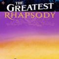 The Greatest Rhapsody SEZ