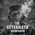 THE AFTERMATH MIXTAPE (HIPHOP MIX BY DJ MANSA)