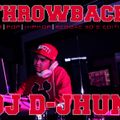 DJ D-JHUN 90,S THROWBACK  (RNB - HIPHOP - POP - REGGAE)