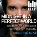 KEXP Presents Midnight In A Perfect World with Rob Garza