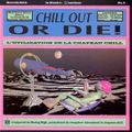 Mixmaster Morris - Chill Out Or Die! (Ambient)