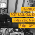 Jimpster - Sofa Sessions 10 - Two Hours of new music on a house tip
