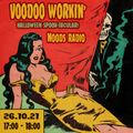 Voodoo Workin' - Halloween Spooktacular: 26th October '21