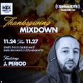 J Period - Thanksgiving Mixdown (Rock The Bells) - 2022.11.25