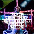 Dj Puffy - Prime Time Live Worldwide (Season 2, Episode 1)
