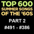 Top 600 Summer Songs of the 60s PART 2 (491-386)