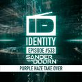 Sander van Doorn - Identity #533 (Purple Haze takeover)