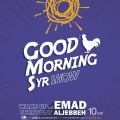 GOOD MORNING SYRIA WITH EMAD ALJEBBEH 26-5-2020