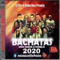 DJ FLEX-ITS 2020 BACHATA MEGAMIX