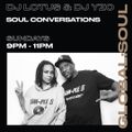 Soul Conversations with DJ YZO and DJ Lotus 13th March 2022
