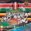 2019 EAST AFRICAN TING MIX(AFRO BEATS)@DJTICKZZY