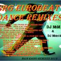 NRG EUROBEAT DANCE 2019- (RADIO REMIXES ) DJMsM & MiroMix 04.2019-ORIGINAL