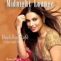 Midnight Lounge # Buddha Cafè Vol.4