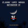 Classic Love Songs Revisited (2023) IV