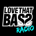 LoveThatBass Radio 002