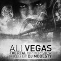 DJ MODESTY - ALI VEGAS (THE REAL HIP HOP SHOW - BEST OF)