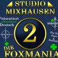 Studio Mixhausen - Die Foxmania Vol.2