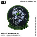 Favela Worldwide w/ Joaquin Batra and D33J - 12th June 2018