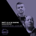 Matt LS & DJ Shayne - Makin Moves 01 SEP 2022