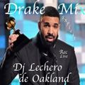 Drake Mix Dj Lechero de Oakland Explicit Rec Live