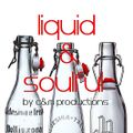 liquid&soulful