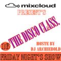 The Disco Class Mix.16 New Show Present By Dj Archiebold