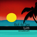 Out To Sea - Ep.014 (2023 Deep House Mix)