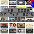 THE EDGE OF THE 80'S : 98