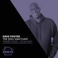 Dave Foster - The Soul Sanctuary 01 MAR 2024