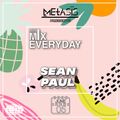 Mini Mix EVERYDAY - Sean Paul | INSTAGRAM @Metasis_