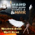 353 - Heaven Sent, Hell Bent - The Hard, Heavy & Hair Show with Pariah Burke