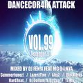 Dancecor4ik attack vol.99 mixed by Dj Fen!x (September 2018)