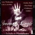 Savage Logic 8.11.2021 <Darkwave+Post-Punk+ Death & Gothic Rock>