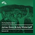 The Anjunadeep Edition 224 w James Grant & Jody Wisternoff (Live at Anjunadeep Open Air: Hong Kong)