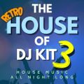 DJ Kit - The Retro House Music 3