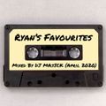 DJ MAjICK Ryan's Favourites Mix (April 2020)