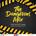 THE DANGEROUS MIX (The Hitlist 2020) By Dj Loft
