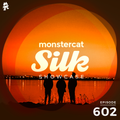 Monstercat Silk Showcase 602 (Hosted by Vintage & Morelli)