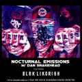 Nocturnal Emissions Episode 80 (Guestmix : Blak Likorish)