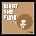 WHAT THE FUNK VOL.1