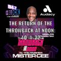 MISTER CEE THE RETURN OF THE THROWBACK AT NOON 94.7 THE BLOCK NYC 10/4/22