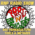 Roots n Permaculture radio show 003: Permaculture design tools and methods