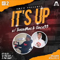 An Atlanta Company presents: It's Up w/ BasedNas & Since99 - 12th July 2021